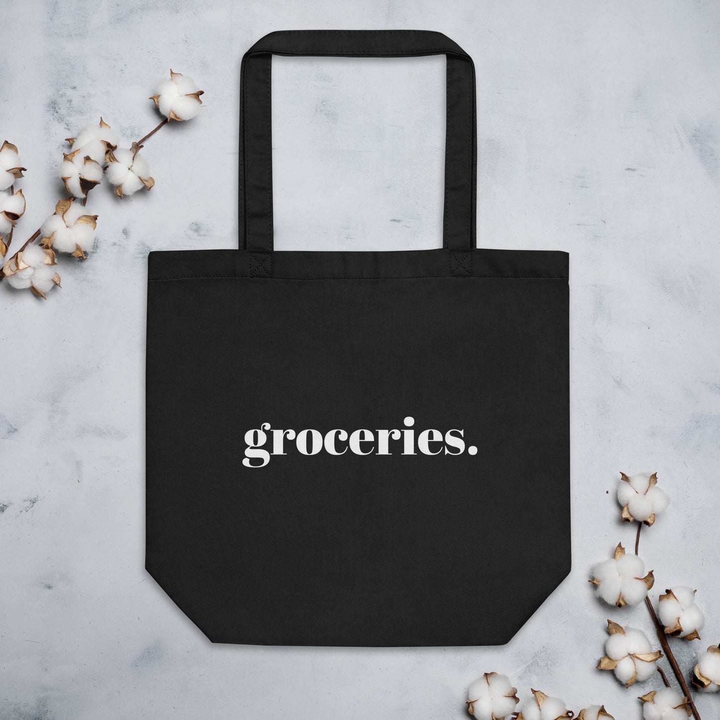 groceries. - Eco Tote Bag